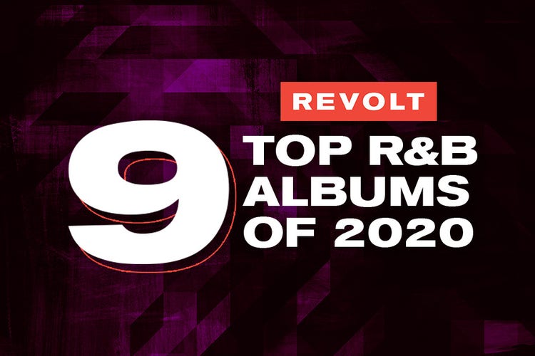 Revolt Top 9 R&B Albums of the Year
