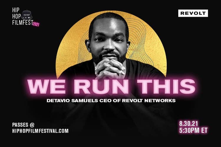 REVOLT CEO Detavio Samuels to participate in “We Run This” cypher at Hip Hop Film Festival