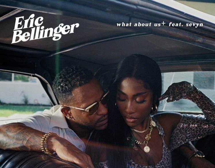 Eric Bellinger recruits Sevyn Streeter for latest “What About Us” single