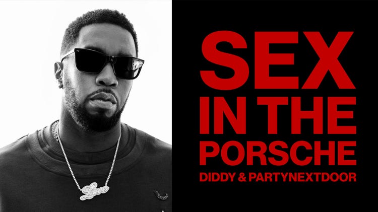 Diddy & PartyNextDoor: Sex In The Porsche