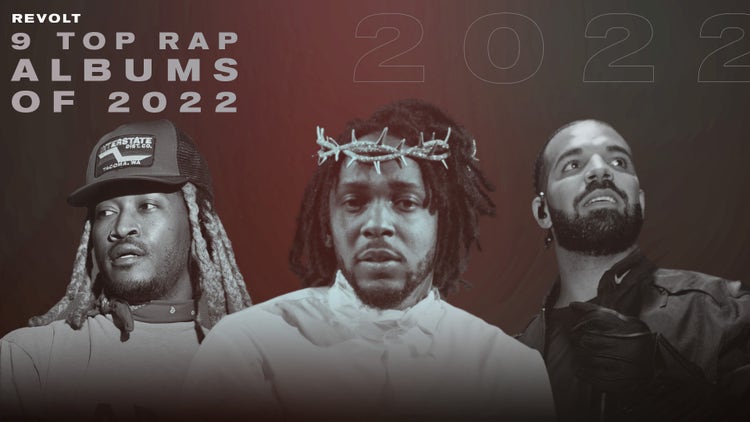 REVOLT's 9 top rap albums of 2022