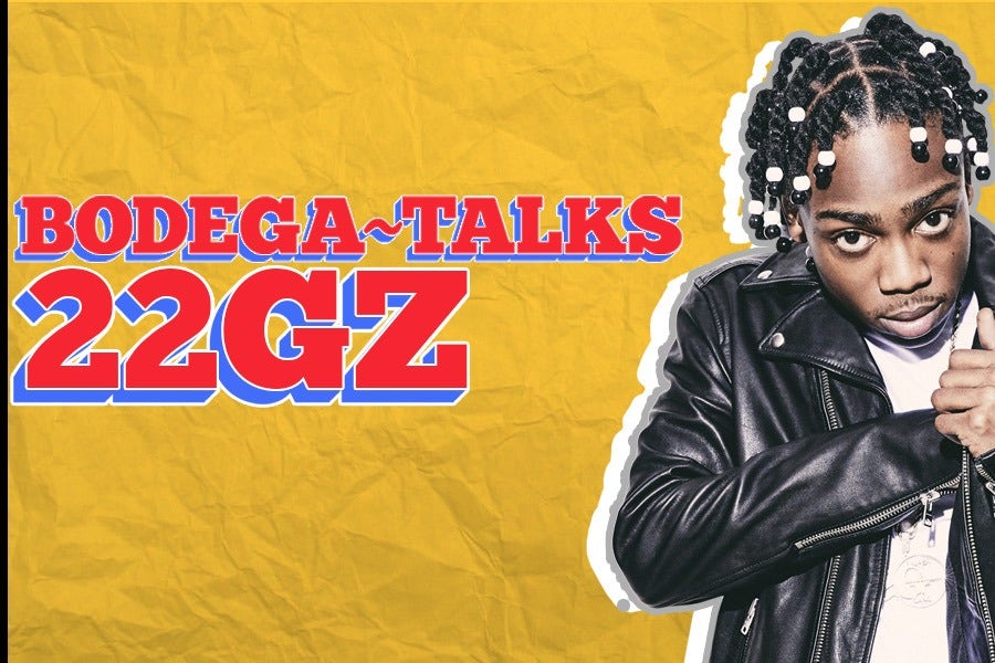 22Gz on Kodak Black cosign, his influences, new music and more ...