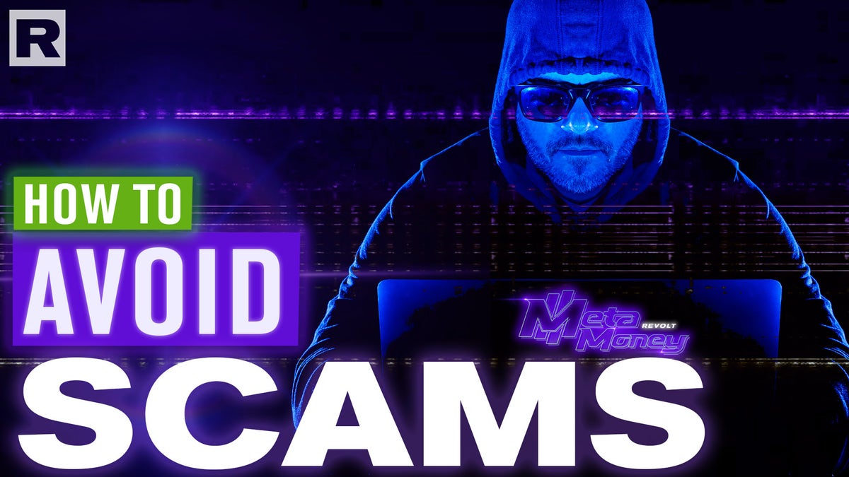 How to avoid scams in the Web3 space | 'MetaMoney'
